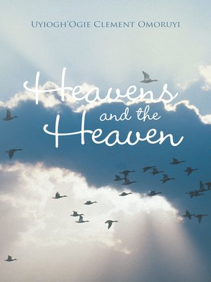 cover image of Heavens and the Heaven
